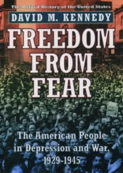 Image of freedom from fear the american people in depression and war 1929 1945 9780195144031