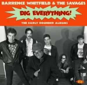 Image of Dig Everything The Early Rounder Albums by Barrence Whitfield and The Savages CD Album