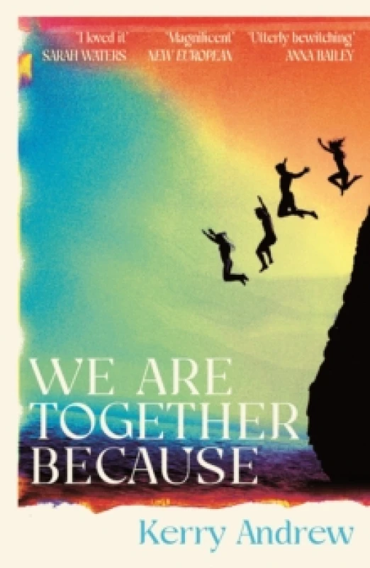 Image of We Are Together Because : A novel of siblings, sex and the end of the world Paperback / softback