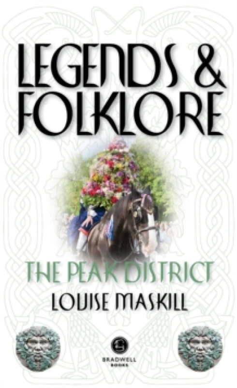Image of Legends & Folklore The Peak District Paperback / softback