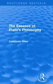 Image of The Essence of Plato's Philosophy (Routledge Revivals)