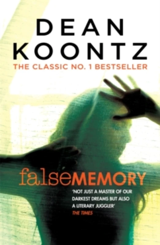 Image of False Memory : A thriller that plays terrifying tricks with your mind Paperback / softback