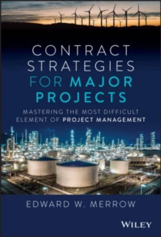Image of Contract Strategies for Major Projects : Mastering the Most Difficult Element of Project Management Hardback