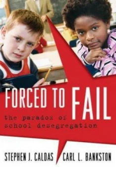 Image of Forced to Fail by Stephen J Caldas Paperback