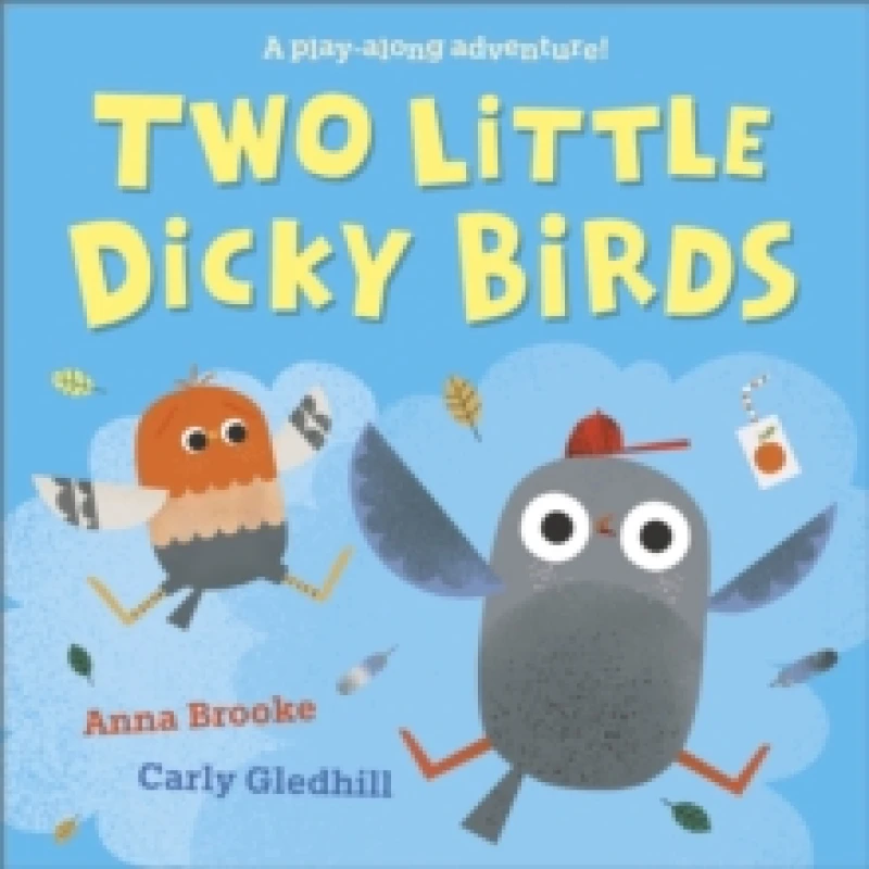 Image of Two Little Dicky Birds : A play-along adventure Paperback / softback
