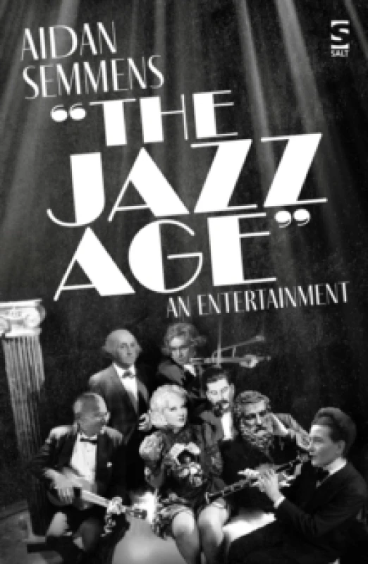 Image of The Jazz Age : An Entertainment Paperback / softback