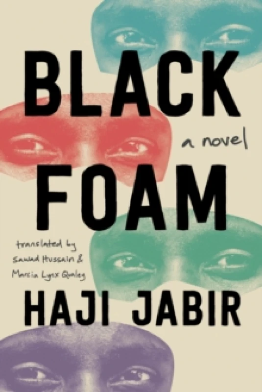 Image of Black Foam : A Novel Paperback / softback