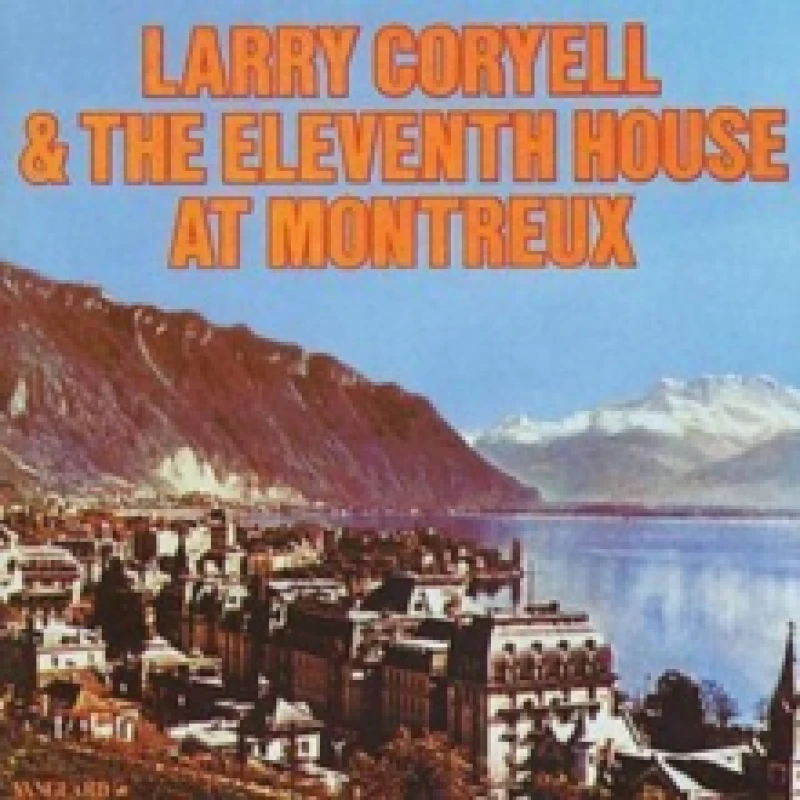 Image of Larry Coryell & The Eleventh House At Montreux CD / Album