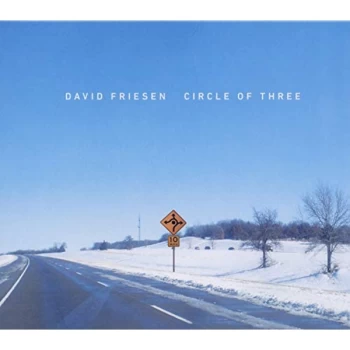 Image of David Friesen - Circle of Three CD