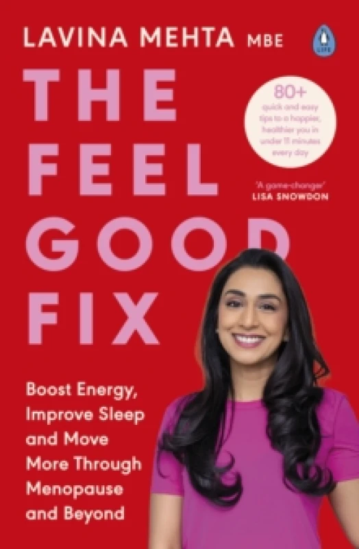 Image of The Feel Good Fix : Boost Energy, Improve Sleep and Move More Through Menopause and Beyond Paperback / softback