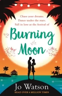 Image of Burning Moon : A romantic read that will have you in fits of giggles