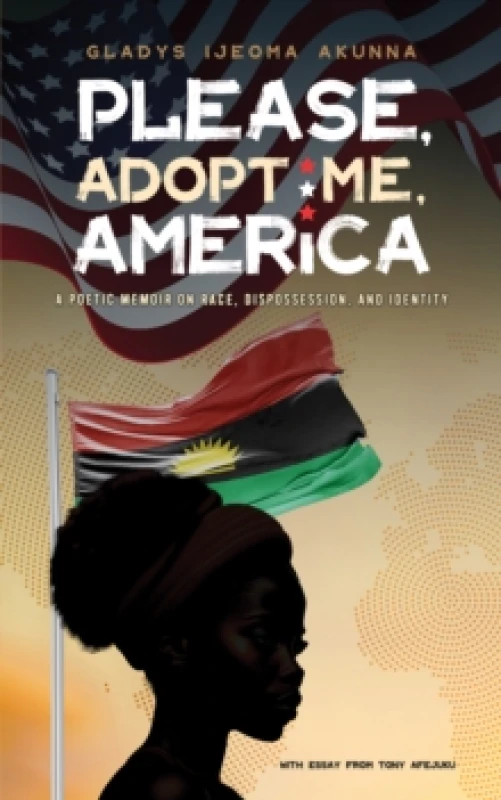 Image of Please, Adopt Me, America : A Poetic Memoir on Race, Dispossession, and Identity Paperback / softback