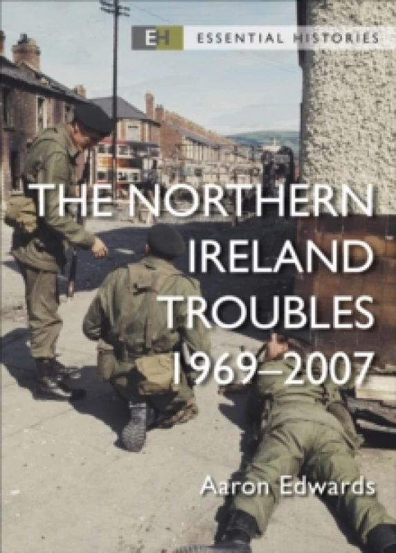 Image of The Northern Ireland Troubles : 1969-2007 Paperback / softback