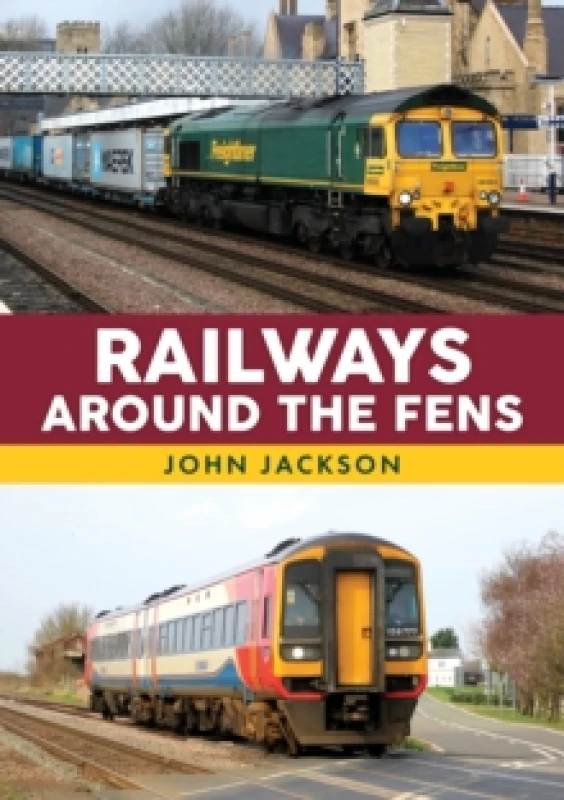 Image of Railways Around the Fens Paperback / softback