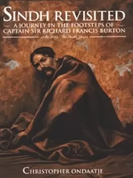 Image of Sindh revisited by Christopher Ondaatje