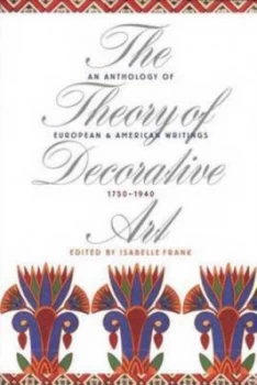 Image of The Theory of Decorative Art by Isabelle Frank Paperback
