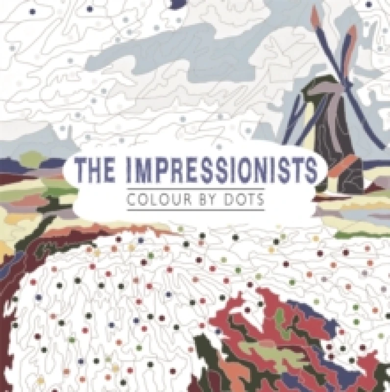 Image of The Impressionists : Colour by Dots Paperback / softback