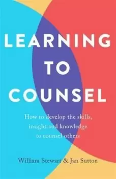 Image of Learning To Counsel, 4th Edition by Jan Sutton