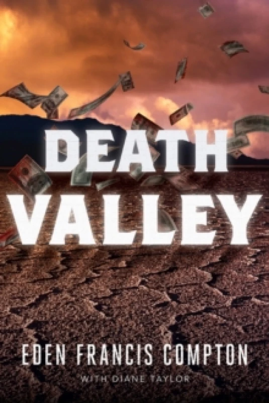 Image of Death Valley. Paperback. By Eden Francis Compton, Diane Taylor Books