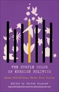 Image of purple color of kurdish politics women politicians write from prison