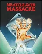 Image of Meatcleaver Massacre [Limited Edition] [Bluray]