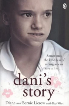 Image of Danis Story by Diane and Bernie Lierow Paperback