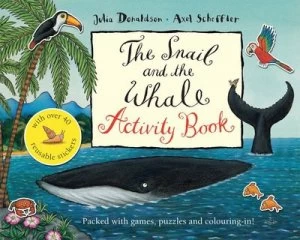 Image of The Snail and the Whale Activity Book by Julia Donaldson Paperback