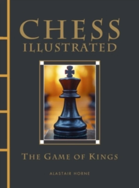 Image of Chess Illustrated : The Game of Kings Hardback