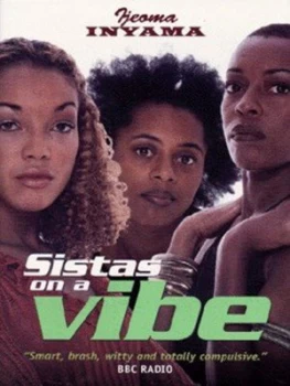 Image of Sistas on a Vibe by Ijeoma Inyama Book