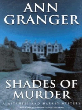 Image of Shades of Murder by Ann Granger Hardback