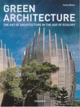 Image of Green Architecture by James Wines and Philip Jodidio Paperback