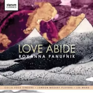 Image of Roxanna Panufnik Love Abide by Roxanna Panufnik CD Album