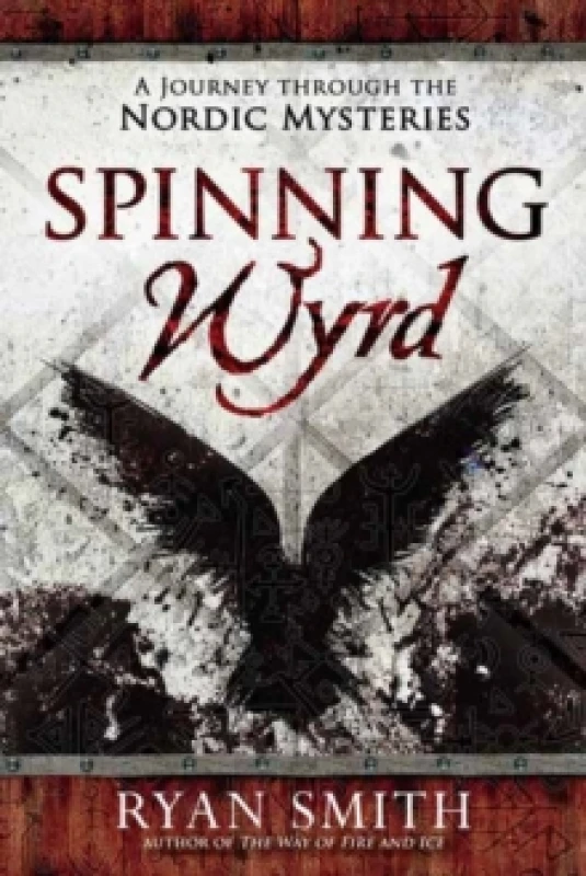 Image of Spinning Wyrd. Paperback. By Ryan Smith Books