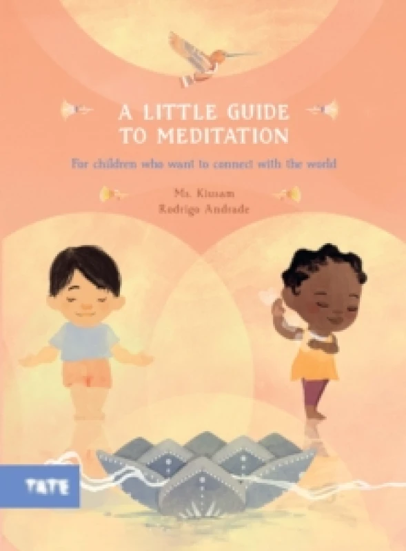 Image of A Little Guide to Meditation : For Children Who Want to Connect with the World Paperback / softback