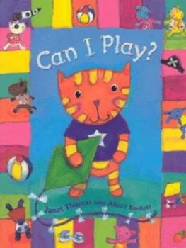 Image of Can I Play by Janet Thomas and Alison Bartlett Book