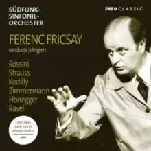 Image of Ferenc Fricsay Conducts Rossini/Strauss/Kodaly/Zimmermann/...