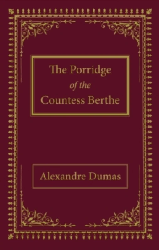 Image of The Porridge of the Countess Berthe Paperback / softback