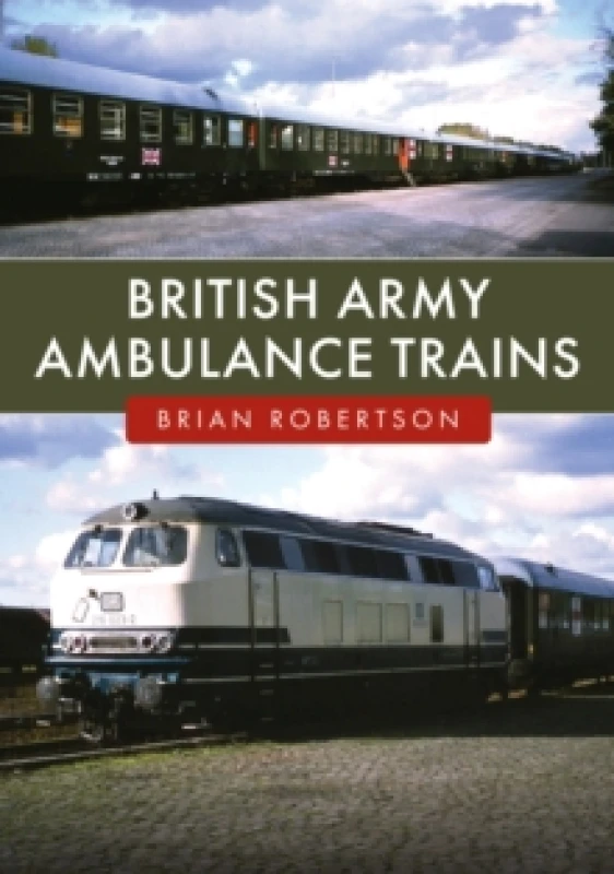 Image of British Army Ambulance Trains Paperback / softback
