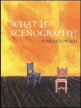 Image of What Is Scenography by Pamela Howard Paperback