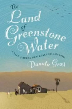Image of The Land of Greenstone Water Paperback