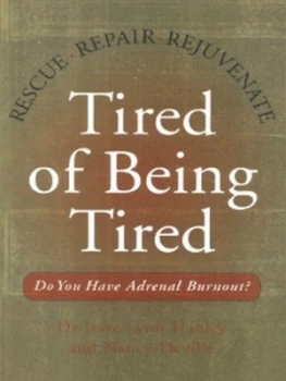 Image of Tired of Being Tired by Jesse Lynn Hanley and Nancy Deville Book