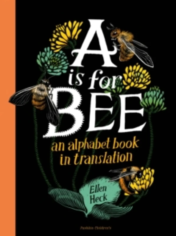 Image of A is for Bee Hardback