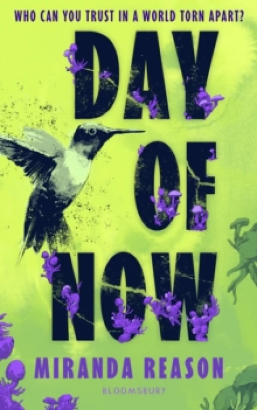 Image of Day of Now : A powerful post-apocalyptic story about facing impossible choices Hardback