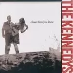 Image of Kennedys (The) - Closer Than You Know (Music CD)