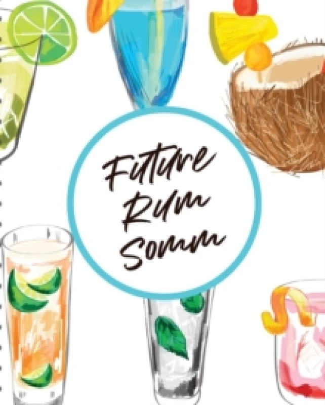 Image of Future Rum Somm : Beverage Proof Liqueur Grog Aromatic Paperback / softback
