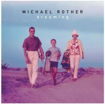 Image of Michael Rother - Dreaming Vinyl