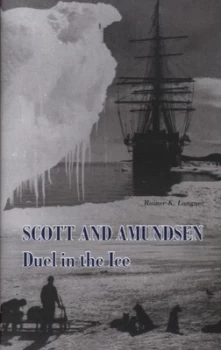 Image of Scott and Amundsen by R-K Langner Hardback