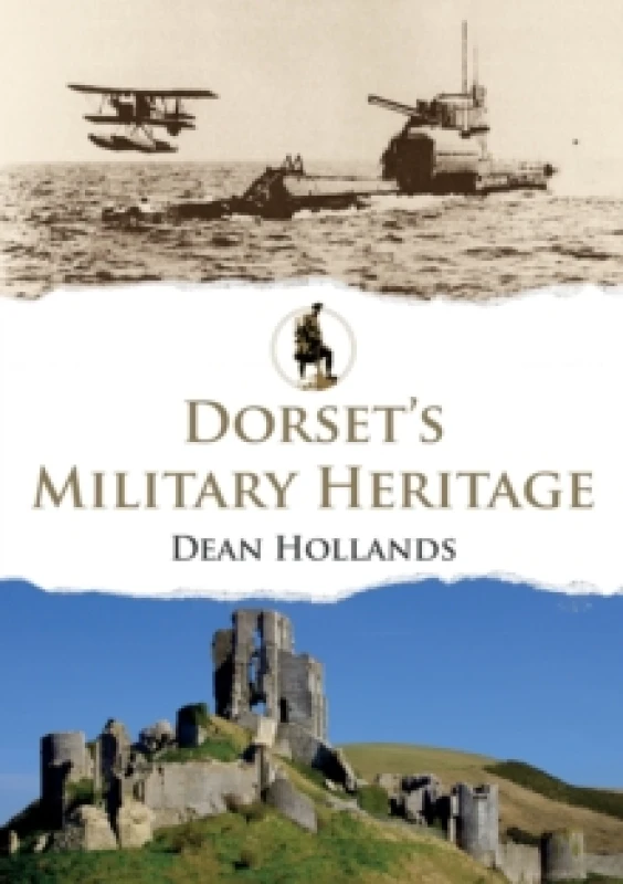 Image of Dorset's Military Heritage Paperback / softback