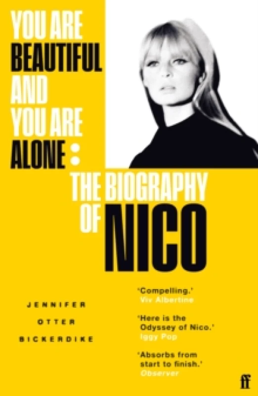Image of You Are Beautiful and You Are Alone : The Biography of Nico Paperback / softback