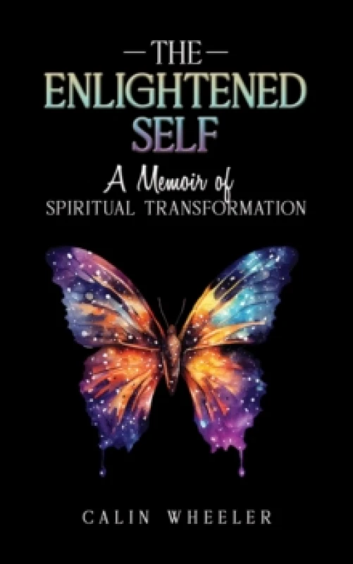 Image of The Enlightened Self. Paperback. By Calin Wheeler Books